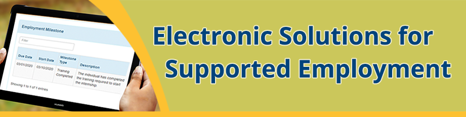 Electronic Solutions for Supported Employment