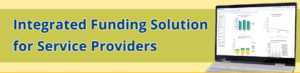 Integrated Funding Solution for Service Providers